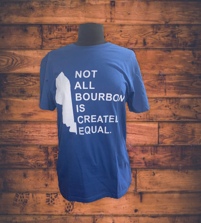Unisex T-Shirt - Not All Bourbon Is Created Equal - Cobalt Blue