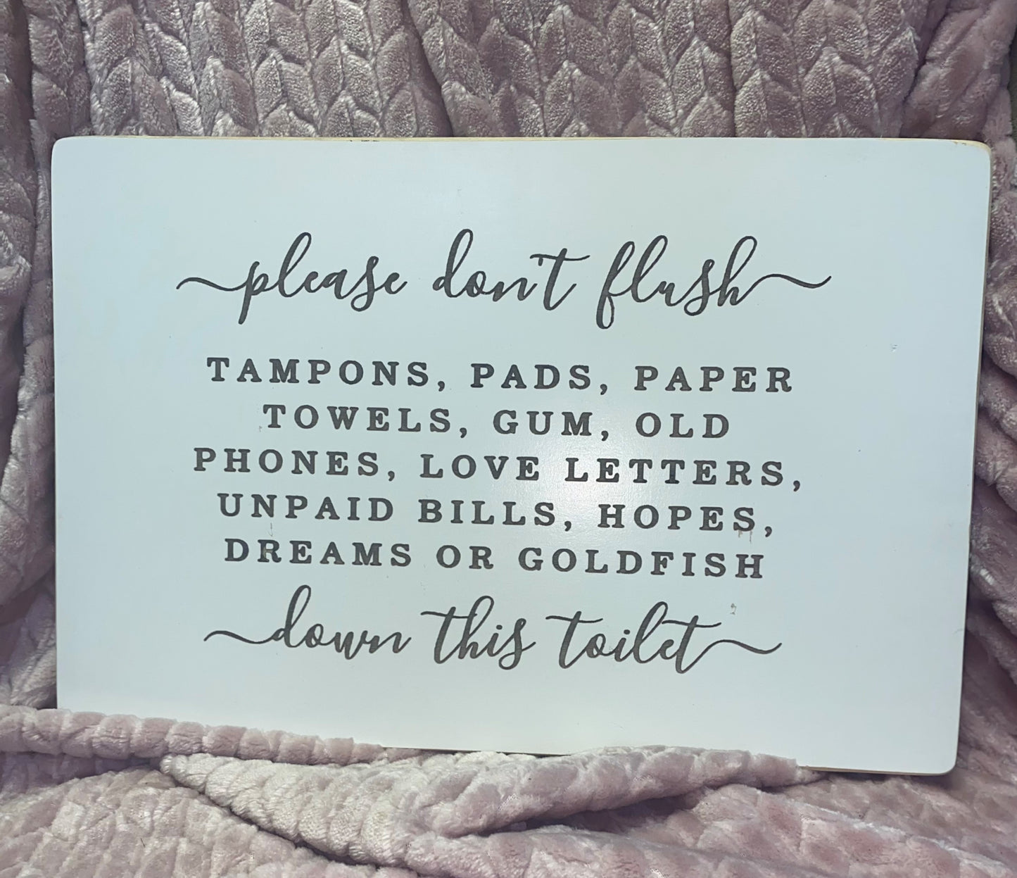 10x15 "Do Not Flush" sign - Laser Engraved